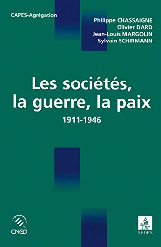 Les  sociétés, la guerre, la paix