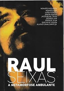 Livro Raul Seixas A Metamorfose Ambulante