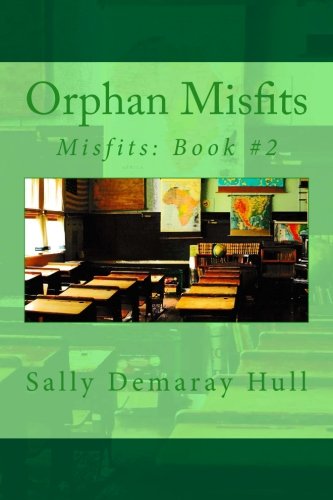 Orphan Misfits (Volume 2)