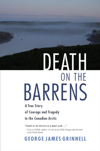 Download Death on the Barrens: A True Story of Courage and Tragedy in the Canadian Arctic (English Edition) PDF