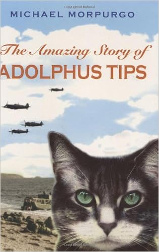 The Amazing Story Of Adolphus Tips Morpurgo Michael 9780439796613 Amazon Com Books