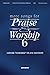 More Songs for Praise & Worship, Piano/Guitar/Vocal Edition, Vol. 6