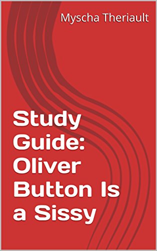 Study Guide: Oliver Button Is a Sissy