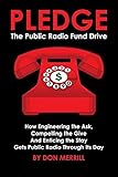 Pledge: The Public Radio Fund Drive by 