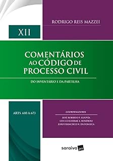 Livro Comentários ao CPC - Vol XII Arts 610 A 673 - 1ª edição 2023