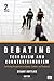 Debating Terrorism and Counterterrorism: Conflicting Perspectives on Causes, Contexts, and Responses (Debating Politics)