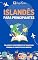 Livro Islandês para principiantes: Palavras e expressões em 50 temas para dominar os conceitos mais básicos