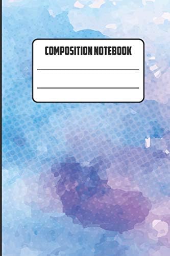 Composition Notebook: Ruled Notebook Lined School Journal | 120 Pages | 6 x 9" Composition Books