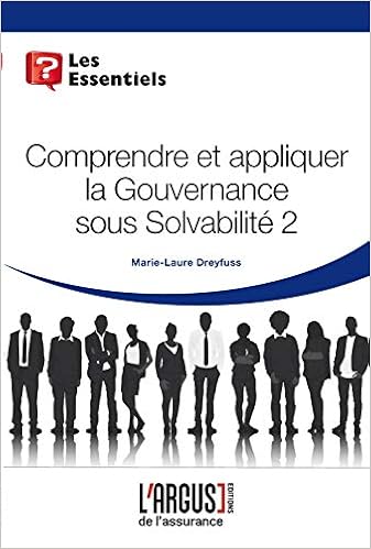 Amazon Fr Comprendre Et Appliquer La Gouvernance Sous Solvabilite 2 Dreyfuss Marie Laure Livres