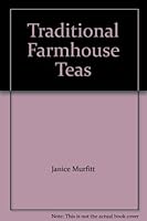 Traditional Farmhouse Tea 1858136830 Book Cover