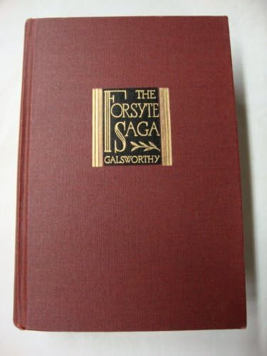 The Forsyte Saga: Indian Summer of a Forsyte; In Chancery Hardcover – 1935