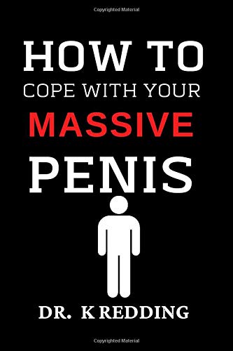 Amazon.com: How To Cope With Your Massive Penis: Inappropriate| Blank