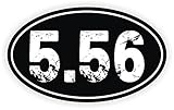 Black 5.56 Oval Vinyl Bumper Sticker / Decal / Label Weatherproof AR-15 AR15