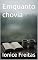 Livro Emquanto chovia