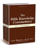 The Bible Knowledge Commentary (Old Testament:)