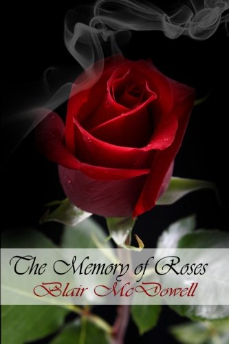 The Memory of Roses