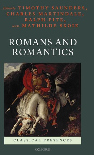 Romans and Romantics (Classical Presences)