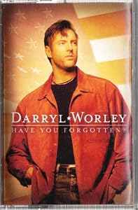 Darryl Worley - Have You Forgotten - Amazon.com Music