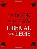 The Book of the Law: Liber Al Vel Legis