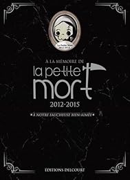 A la mémoire de la Petite Mort