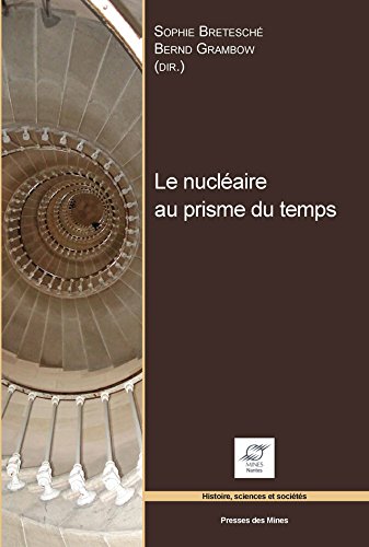 Le  nucléaire au prisme du temps