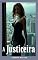 Livro A Justiceira