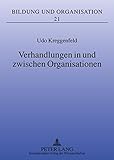 Image de Verhandlungen in und zwischen Organisationen (Bildung und Organisation) (German Edition)
