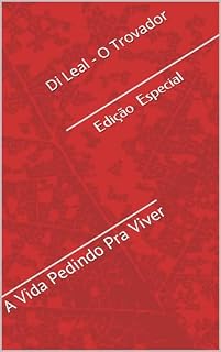 Livro A Vida Pedindo Pra Viver