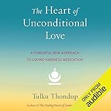 Heart of Unconditional Love: A Powerful New