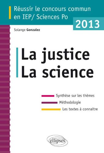La  justice, la science