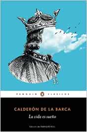 La vida es sueño (Penguin Clásicos)