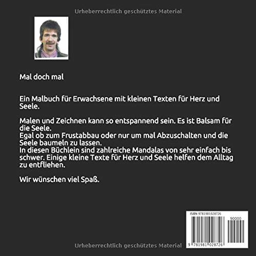 Mal etwas malen: Ein Malbuch für Erwachsene mit kleinen Texten für Herz und Seele. (German Edition)