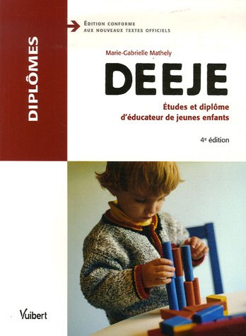 DEEJE : Etudes et diplôme d'éducateur de jeunes enfants by (Paperback)