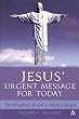 Jesus' urgent message for today : the kingdom of God in Mark's gospel