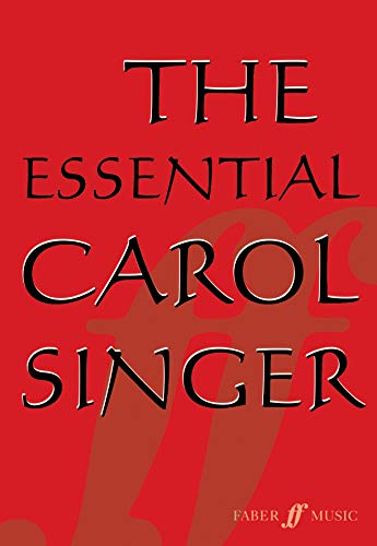 The Essential Carol Singer.: SATB Accompanied