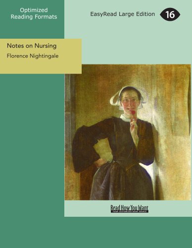 Notes on Nursing: What It Is, and What It Is Not