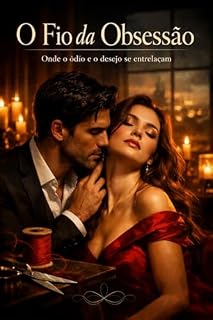 Livro O Fio Da Obsessão: Onde o ódio e o desejo se entrelaçam