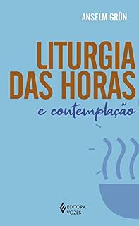 Livro Liturgia das horas e contemplação
