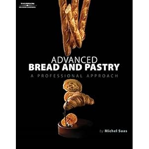 Advanced Bread and Pastry