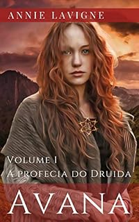 Livro Avana, volume 1: A profecia do Druida