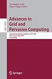 Image de Advances in Grid and Pervasive Computing: Second International Conference, GPC 2007, Paris, France, May 2-4, 2007, Proceedings (Lecture Notes in Compu