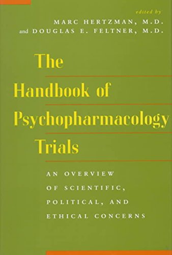 The Handbook of Psychopharmacology Trials: An Overview of Scientific, Political, and Ethical Concerns