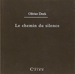 Le  chemin du silence