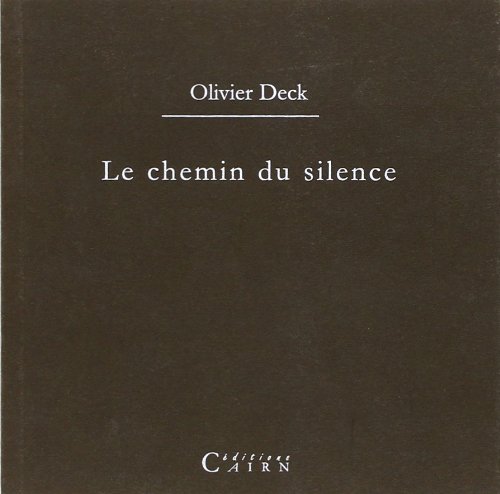 Le  chemin du silence