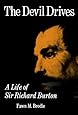 The Devil Drives: A Life of Sir Richard Burton