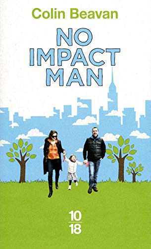 No impact man by Colin Beavan