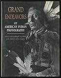 Grand Endeavors of American Indian Photography
