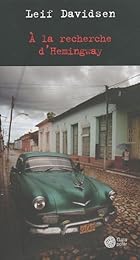 À la recherche d'Hemingway