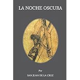 La Noche Oscura (Spanish Edition)