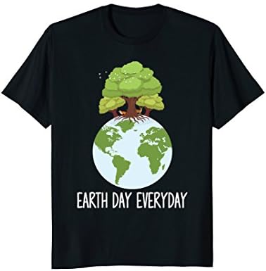 Earth Day Everyday shirt. Costume for Earth day